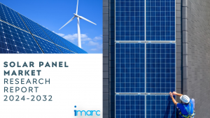 Solar Panel Market Report 2024-2032