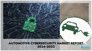 Automotive Cybersecurity Market Report 2024-2032