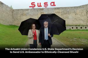 The Artsakh U.S. State Department's decision to send U.S. Ambassador to Ethnically cleansed Shushi