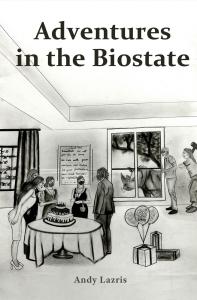 Adventures in the Biostate cover