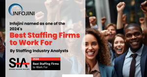 Infojini is proud to announce that we have been recognized as one of the “2024 Best Staffing Firms to Work For” by Staffing Industry Analysts (SIA).