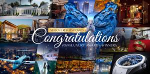 2024 iLuxury Awards S1 Full Results Announced