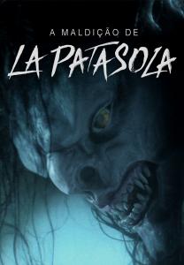 Monster's face with La Patasola movie title in Portuguese
