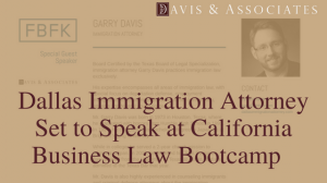 Dallas Immigration Attorney Set to Speak at California Business Law Bootcamp