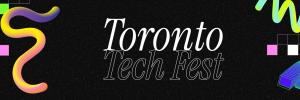 Toronto Tech Fest