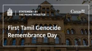 Prime Minister issued the following statement on Tamil Genocide Remembrance Day on May 18,2023
