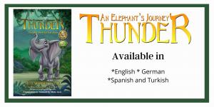 Thunder The Elephant An Elephants Journey