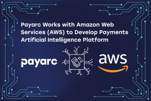 Title: Payarc Works with Amazon Web Services (AWS) to Develop Payments Artificial Intelligence Platform with Tech graphics