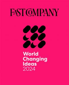 2024 FastCompany World Changing Ideas