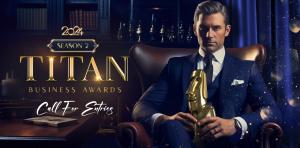 2024 TITAN Business Awards S2 Call for Entries