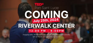 TEDxPort Saint Lucie Event Flyer