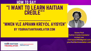 How to say I want to learn Haitian Creole in Haitian Creole with audio