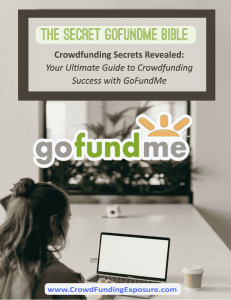 The Secret GoFundMe Ultimate Guide to GoFundMe Success & Get Funded