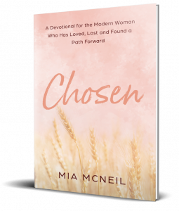 Chosen book image - light pink cover with wheat imagery and the title "Chosen: A A devotional for the modern woman who has loved, lost, and found a path forward." written by Dr. Mia McNeil, founder of McNeil Psychiatric Services