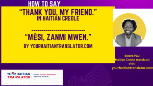 How to say Thank you, my friend in Haitian Creole