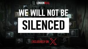 London Real Announces the Online Premiere of Their Groundbreaking Documentary "We Will Not Be Silenced"