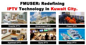 fmuser-iptv-solution-for-various-sectors-in-kuwait