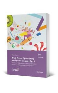 Der Karger Verlag veröffentlicht das Buch „Break Free – Eigenständig werden mit Diabetes Typ 1“