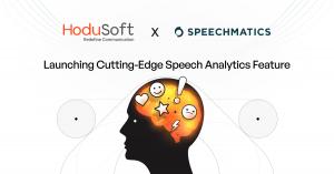 HoduSoft Partners with Speechmatics to Launch Cutting-Edge Speech Analytics Feature