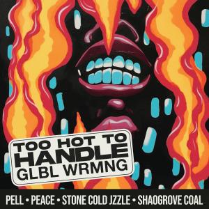 Glbl Wrmng - Too Hot to Handle (Cover Art)