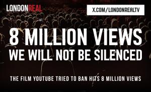 London Real's Latest Documentary "We Will Not Be Silenced" Achieves 8 Million Views Since Premiere on X