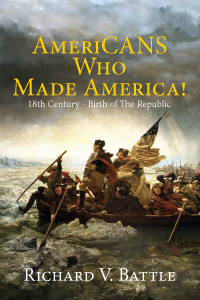 Richard Battle AmeriCANS who made America