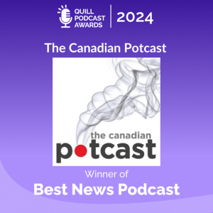 Best News Podcast - The Canadian Potcast