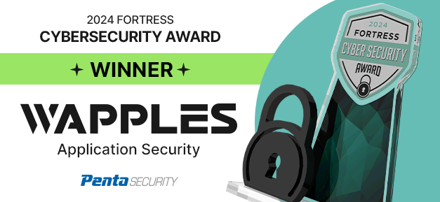 Penta Security, Cloudbric, WAPPLES, WAAP, Application Security, 2024 Fortress Cybersecurity Award