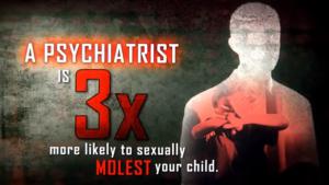 Sexual Abuse Epidemic in Mental Health: Psychiatrists Raping Women and Molesting Children