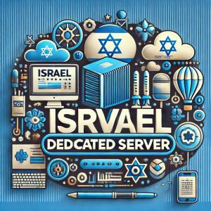 Israel Dedicated Server