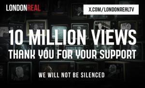 London Real’s Documentary “We Will Not Be Silenced” Surpasses 10 Million Views on X