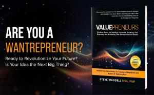 Cover of the book 'Valuepreneurs' by Steve Waddell, featuring the tagline 'Are You a Wantrepreneur? Ready to Revolutionize Your Future? Is Your Idea the Next Big Thing?' with a foreword by Chris Heivly, Co-Founder of MapQuest