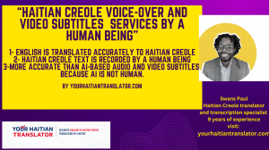 Haitian Creole voice-over and Video subtitles by Your-Haitian-Translation