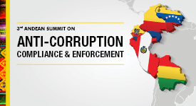 Andean Summit on Anti-Corruption Compliance & Enforcement