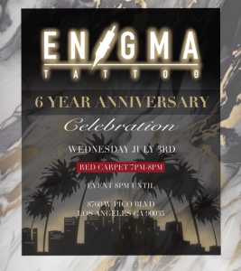 Enigma Tattoo 6 Year Anniversary