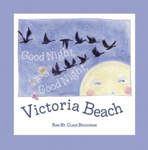 Good Night, Good Night, Victoria Beach