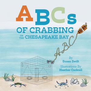 Book cover for the children's book 'ABCs of Crabbing on the Chesapeake Bay'
