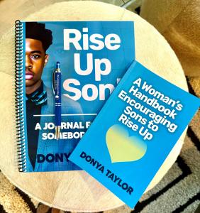 Rise Up Son and companion book A Women's Handbook Encouraging Sons to Rise Up