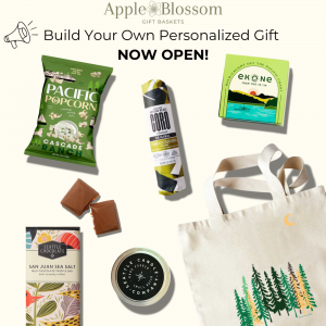 Build A Gift now available at Apple Blossom Gift Baskets featuring products made in Washington