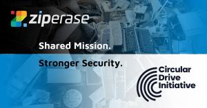 Ziperase has joined the Circular Drive Initiative for their shared mission of Stronger IT security and circular economy.