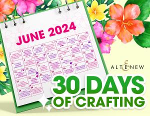 Altenew's 30 days of crafting challenge is exclusive to the Facebook Fan Group.