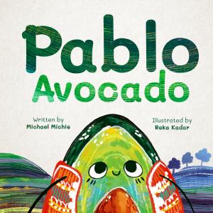 Cover of Pablo Avocado