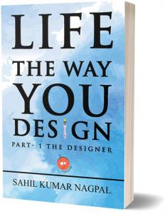 Life The Way You Design