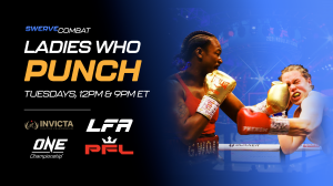 Ladies Who Punch on at noon and 9pm eastern featuring all female boxing and MMA athletes