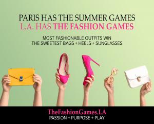 Paris Has The Summer Games...LA Has The Fashion Games...Most Fashionable Outfits win The Sweetest Bags + Heels + Sunglasses. Love to Dress Up and Dine in LA? Attend The Next Fashion Tapas Party to Earn Sweet Rewards www.TheFashionGames.LA