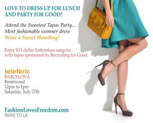 Attend The Sweetest Tapas Party on July 20th at Teleferic Barcelona to Earn Invite for The Fashion Games Party on July 27th. The most fashionable outfit wins The Sweetest Bag. Buy $13 bottomless sangria, and enjoy tapas for 1 hour www.FashionLovesFreedom.