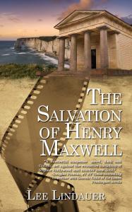 The Salvation of Henry Maxwell book cover Lee Lindauer
