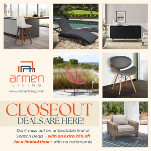 Armen Living is offering End of Season Closeout Deals with an extra 25 % off for a limited time and no minimum orders.
