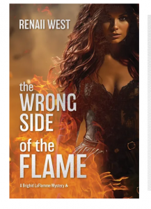 "The Wrong Side of the Flame" by Renaii West