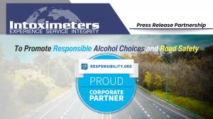 background highway with forest on each side of road. Intoximeter Logo & Responsibility.Org logo. Image text reads: Press Release Partnership - To Promote Responsible Alcohol Choices and Road Safety